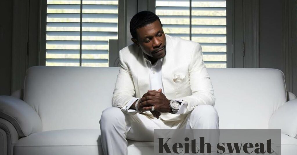 Keith sweat