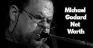 Michael Godard net worth