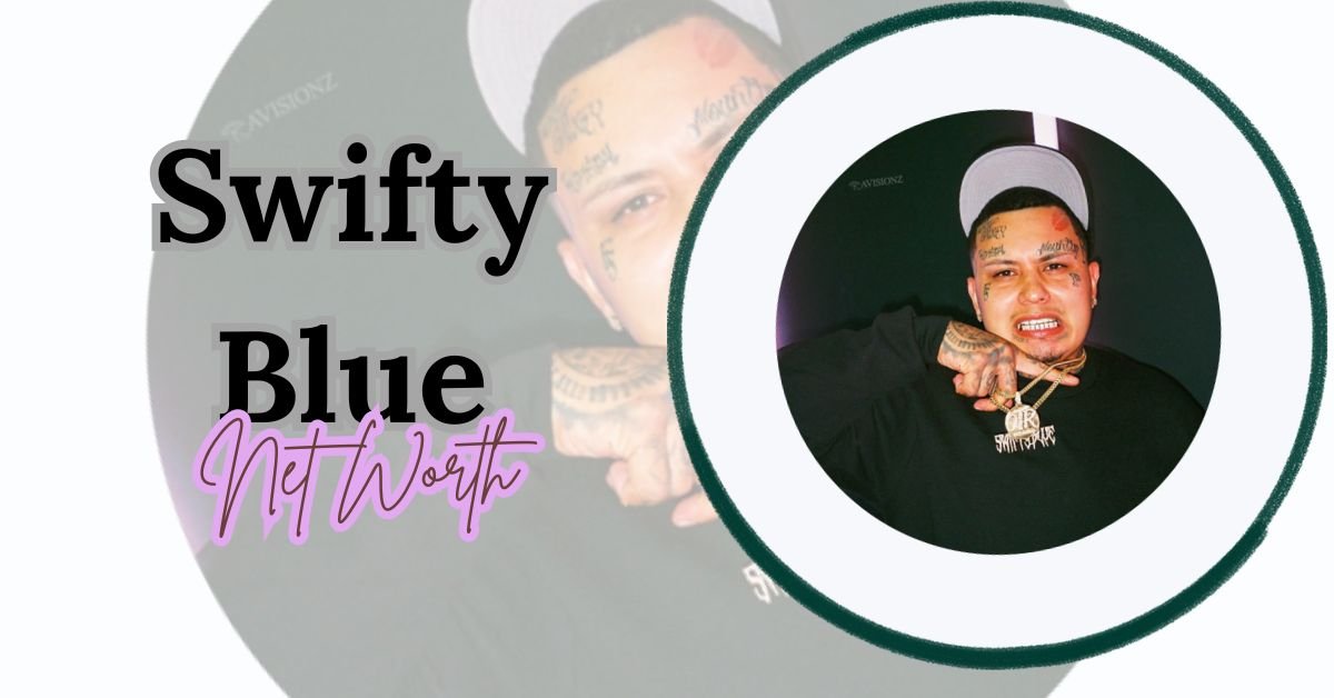 swifty blue net worth