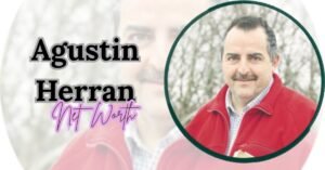 Agustin Herran Net Worth